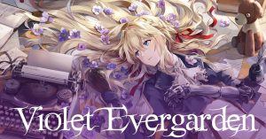 Violet Evergarden Review